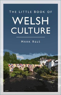 Cover The Little Book of Welsh Culture