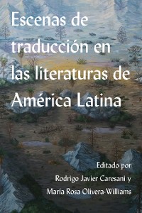 Cover Escenas de traducción en las literaturas de América Latina