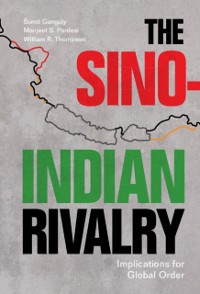Cover Sino-Indian Rivalry