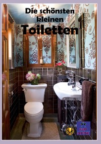 Cover Die schönsten kleinen Toiletten