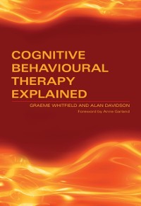 Cover Cognitive Behavioural Therapy Explained