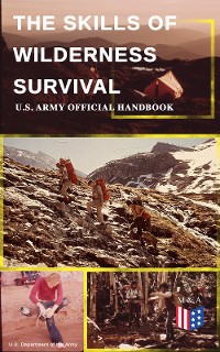 Cover The Skills of Wilderness Survival - U.S. Army Official Handbook