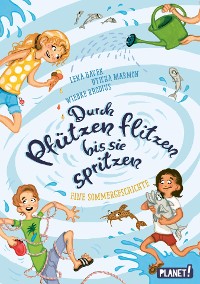 Cover Durch Pfützen flitzen, bis sie spritzen