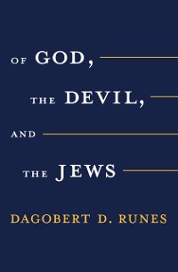 Cover Of God the Devil and the Jews