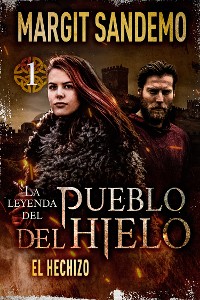 Cover El Pueblo del Hielo 1 - El hechizo