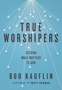 Cover True Worshipers