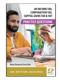 Cover UK Income Tax, Corporation Tax, CGT and VAT Practice Questions - 4th edition (2024/2025)