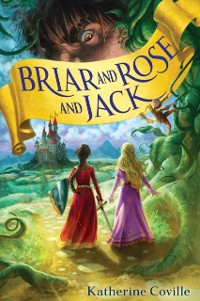Cover Briar and Rose and Jack
