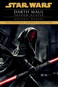 Cover Shadow Hunter: Star Wars Legends (Darth Maul)