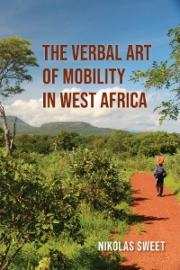 Cover The Verbal Art of Mobility in West Africa