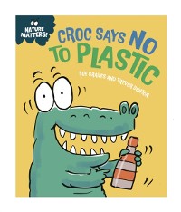 Cover Croc Says No to Plastic