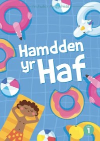 Cover Cyfres Archwilio''r Amgylchedd: Hamdden yr Haf