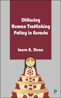 Cover Diffusing Human Trafficking Policy in Eurasia