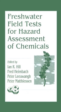 Cover Freshwater Field Tests for Hazard Assessment of Chemicals