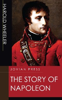 Cover The Story of Napoleon