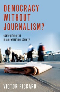 Cover Democracy without Journalism?