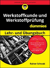 Cover Werkstoffkunde und Werkstoffprüfung Lehr- und Übungsbuch für Dummies