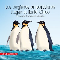 Cover Los pingüinos emperadores llegan al Norte Chico