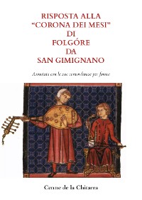 Cover Risposta alla "Corona dei mesi" di Folgóre da San Gimignano (Annotata con le sue concordanze)