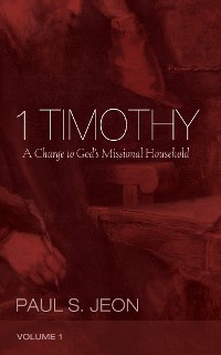 Cover 1 Timothy, Volume 1