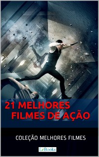 Cover 21 Melhores Filmes de Ação