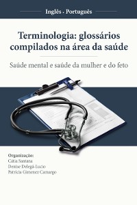 Cover Terminologia: glossários compilados na área da saúde (Inglês-Português)