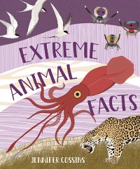 Cover Extreme Animal Facts