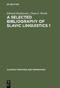 Cover A selected bibliography of Slavic linguistics 1