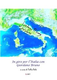 Cover In giro per l'Italia con Giordano Bruno