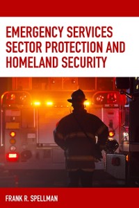 Cover Emergency Services Sector Protection and Homeland Security