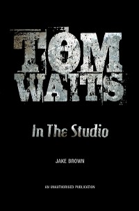 Cover Tom Waits: In the Studio