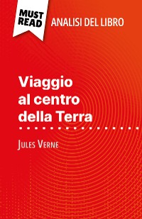 Cover Viaggio al centro della Terra di Jules Verne (Analisi del libro)