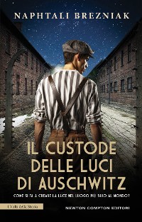 Cover Il custode delle luci di Auschwitz