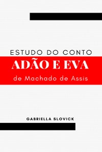 Cover Estudo Do Conto Adão E Eva, De Machado De Assis