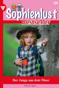 Cover Sophienlust Bestseller 139 – Familienroman