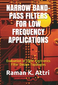 Cover Narrow Band-Pass Filters for Low Frequency Applications