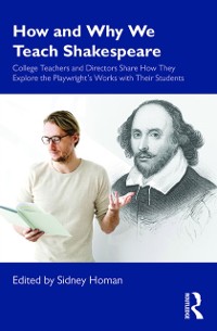 Cover How and Why We Teach Shakespeare