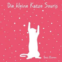 Cover Die kleine Katze Souris