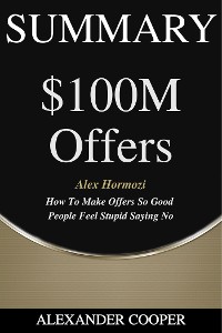 Cover Summary of $100M Offers