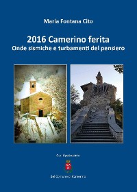 Cover 2016 Camerino ferita. Onde sismiche e turbamenti del pensiero