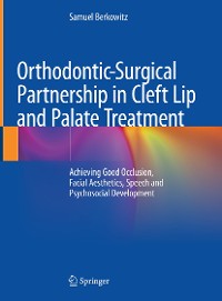 Cover Orthodontic-Surgical Partnership in Cleft Lip and Palate Treatment