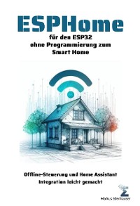 Cover ESPHome für den ESP32 ohne Programmierung zum Smart Home