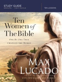Cover Ten Women of the Bible Study Guide