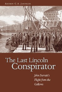 Cover The Last Lincoln Conspirator