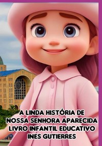 Cover A Linda História De Nossa Senhora Aparecida