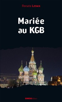 Cover Mariée au KGB
