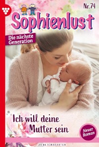 Cover Ich will deine Mutter sein!