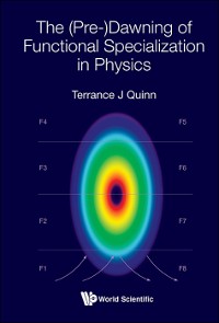 Cover (Pre-)dawning Of Functional Specialization In Physics, The