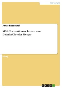 Cover M&A Transaktionen. Lernen vom DaimlerChrysler Merger