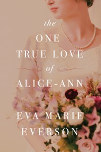 Cover One True Love of Alice-Ann